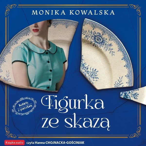 Figurka ze skazą — Monika Kowalska