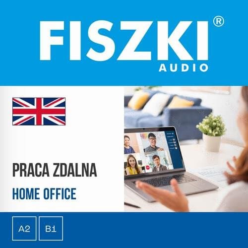 FISZKI audio – angielski biznes – Praca zdalna — Agnieszka Żebracka-Walasek