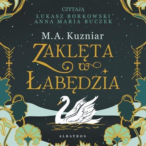 Zaklęta w łabędzia — A.M. Kuzniar