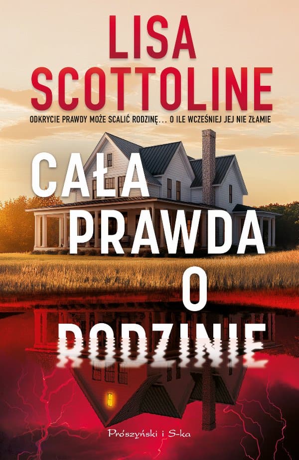 Cała prawda o rodzinie — Lisa Scottoline