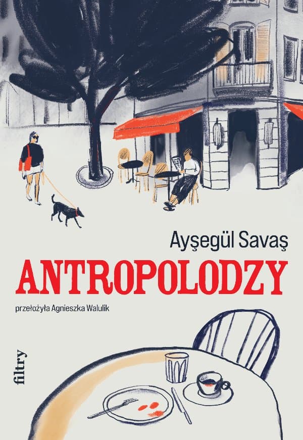 Antropolodzy — Ayşegül Savaş