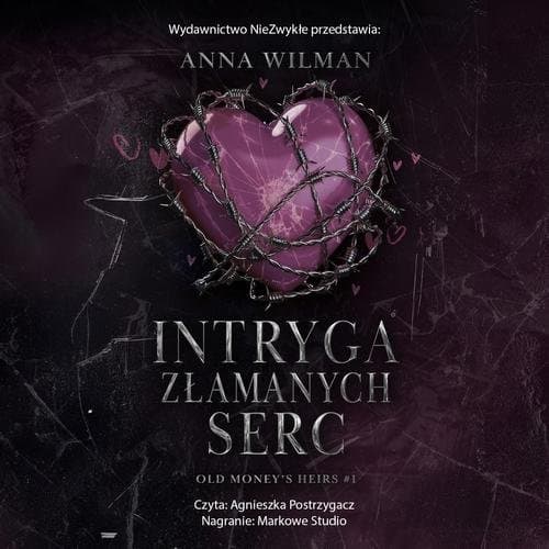 Intryga złamanych serc — Anna Wilman