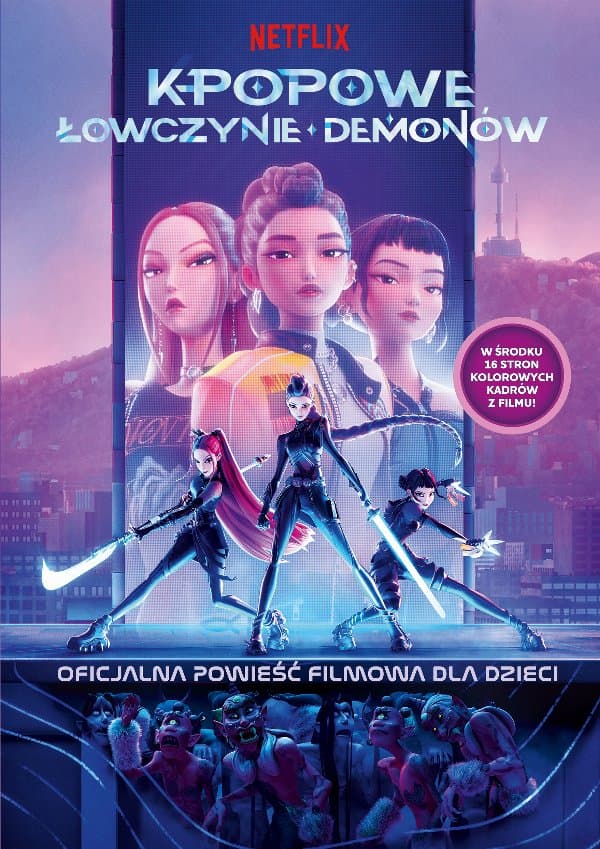 K-popowe łowczynie demonów. Oficjalna powieść filmowa dla dzieci — Jessica Yoon