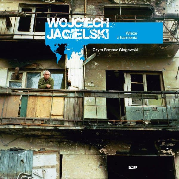 Wieże z kamienia — Wojciech Jagielski