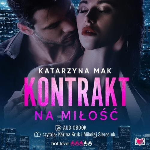 Kontrakt na miłość — Katarzyna Mak
