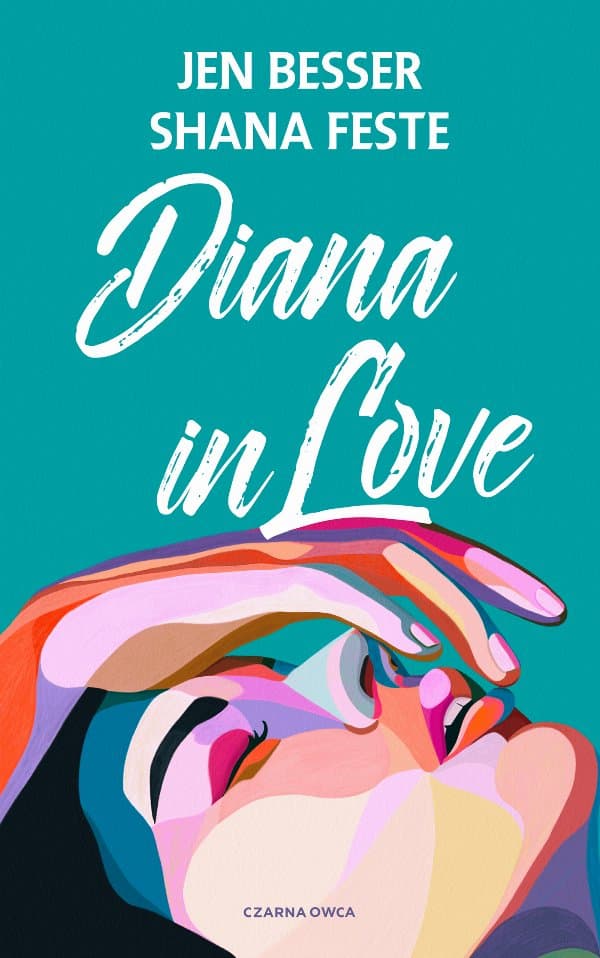 Diana in Love — Jen Besser, Shana Feste