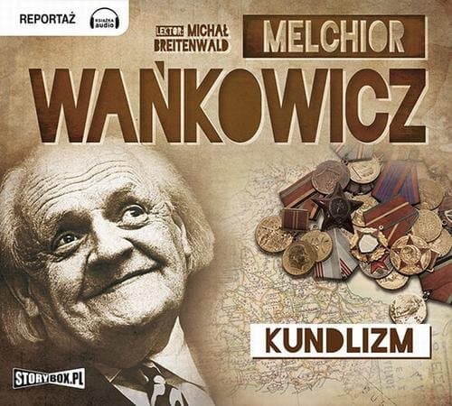 Kundlizm — Melchior Wańkowicz