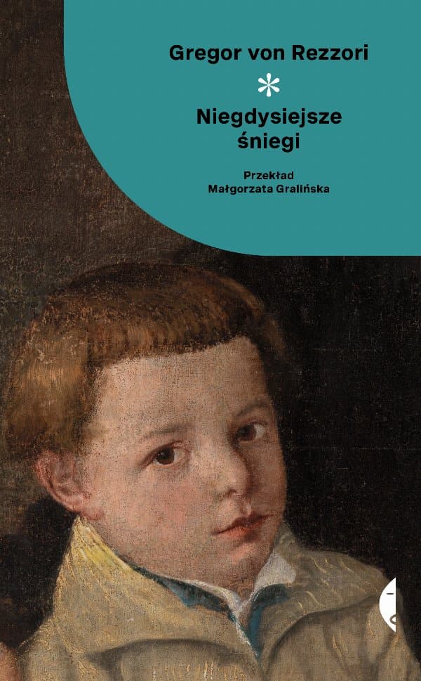 Niegdysiejsze śniegi — Gregor von Rezzori