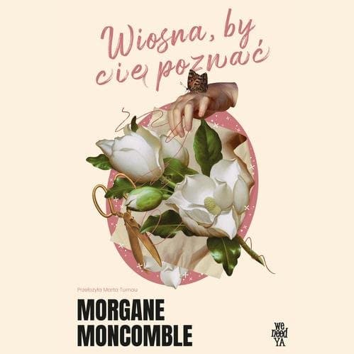 Wiosna, by Cię poznać — Morgane Moncomble