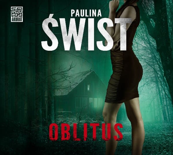 Oblitus — Paulina Świst