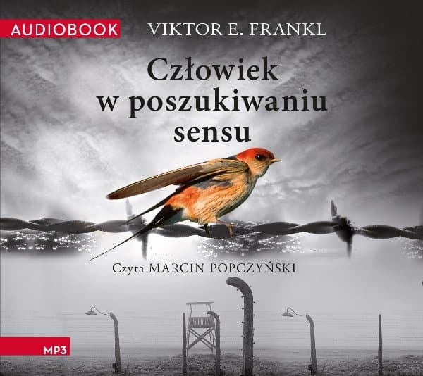 Człowiek w poszukiwaniu sensu — Viktor E. Frankl