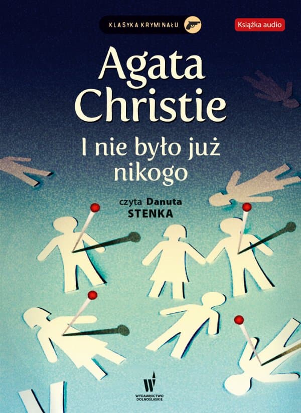 I nie było już nikogo — Agata Christie