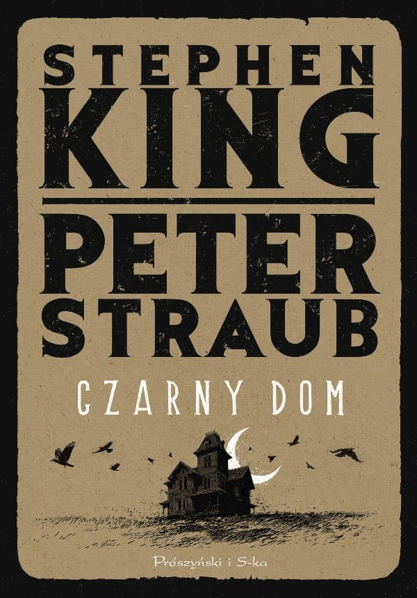 Czarny Dom — Stephen King, Peter Straub