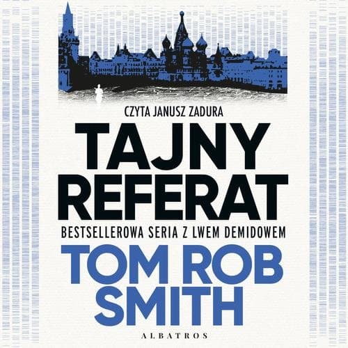 Tajny referat. Leo Demidov. Tom 2 — Tom Rob Smith