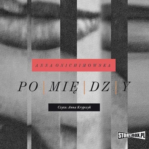 Pomiędzy — Anna Onichimowska