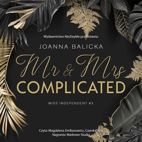 Mr &amp; Mrs Complicated (wznowienie) — Joanna Balicka