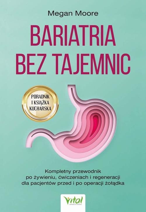 Bariatria bez tajemnic — Megan Moore