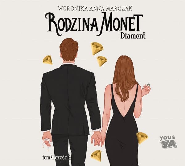 Rodzina Monet. Tom 4. Diament. Część 2 — Weronika Marczak