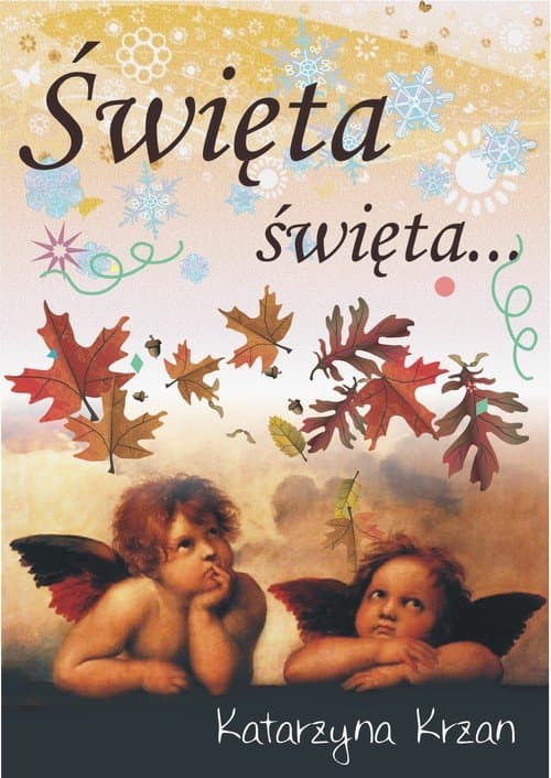 Święta, święta... — Katarzyna Krzan