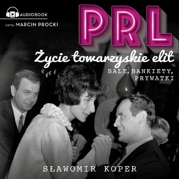 PRL Życie towarzyskie elit — Sławomir Koper