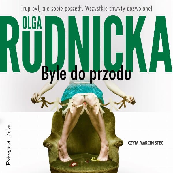 Byle do przodu — Olga Rudnicka