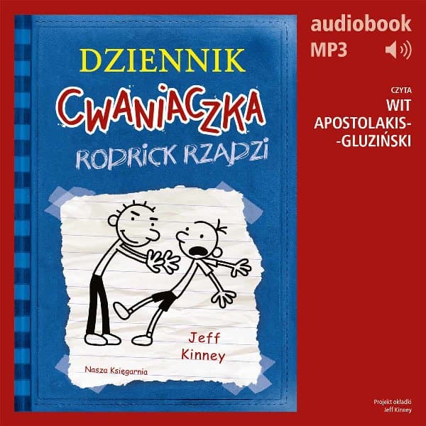 Dziennik cwaniaczka 2. Rodrick rządzi — Jeff Kinney