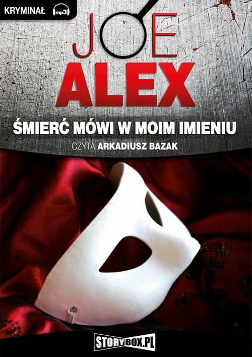 Śmierć mówi w moim imieniu — Joe Alex