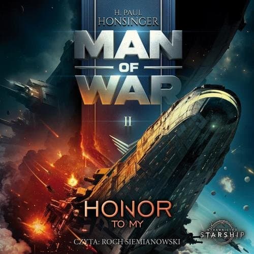 Man of War. Tom 2. Honor to my — H. Paul Honsinger