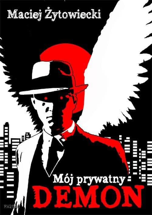 Mój prywatny demon — Maciej Żytowiecki