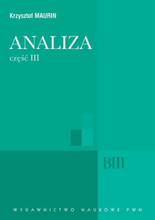 Analiza, cz. 3 — Krzysztof Maurin