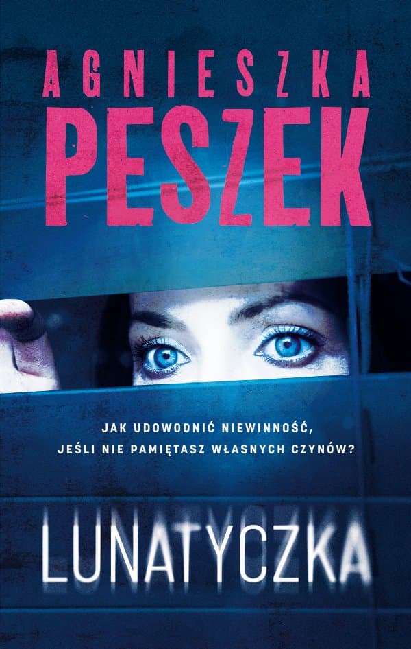 Lunatyczka — Agnieszka Peszek