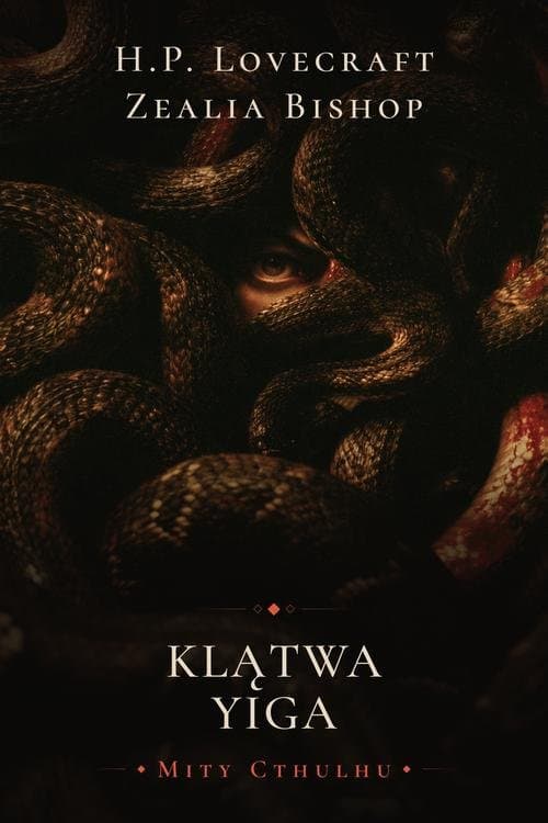 Klątwa Yiga — H.P. Lovecraft, Zealia Bishop