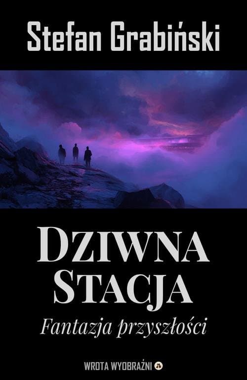 Dziwna stacja — Stefan Grabiński