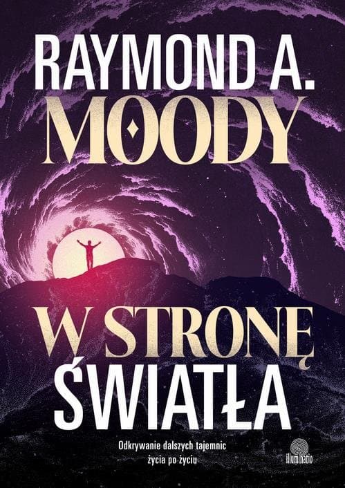 W stronę światła — Raymond Moody