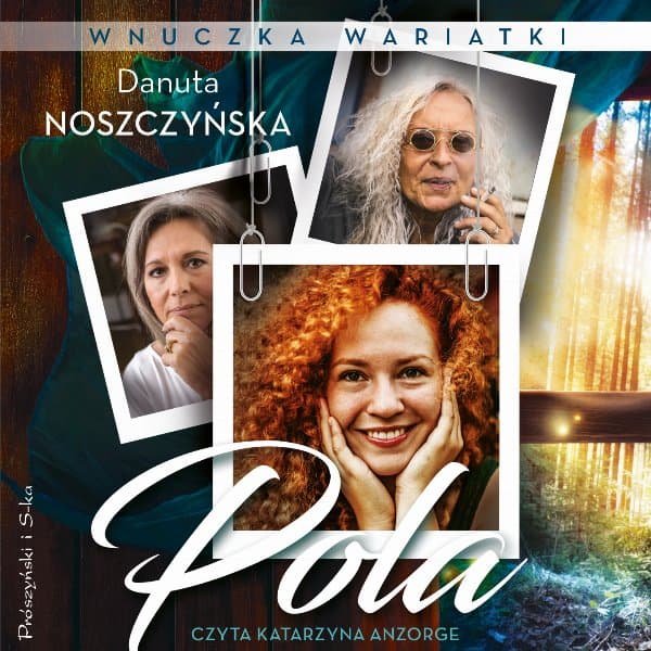Wnuczka wariatki. Pola — Danuta Noszczyńska