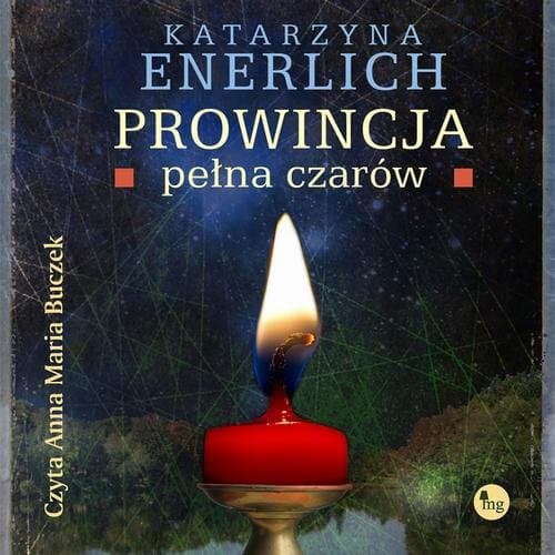 Prowincja pełna czarów — Katarzyna Enerlich