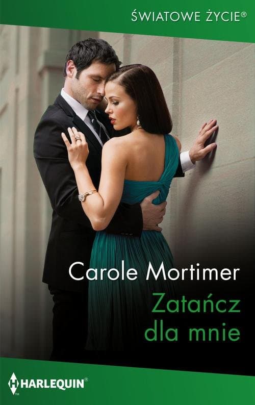 Zatańcz dla mnie — Carole Mortimer