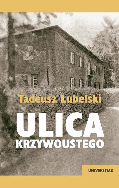 Ulica Krzywoustego — Tadeusz Lubelski