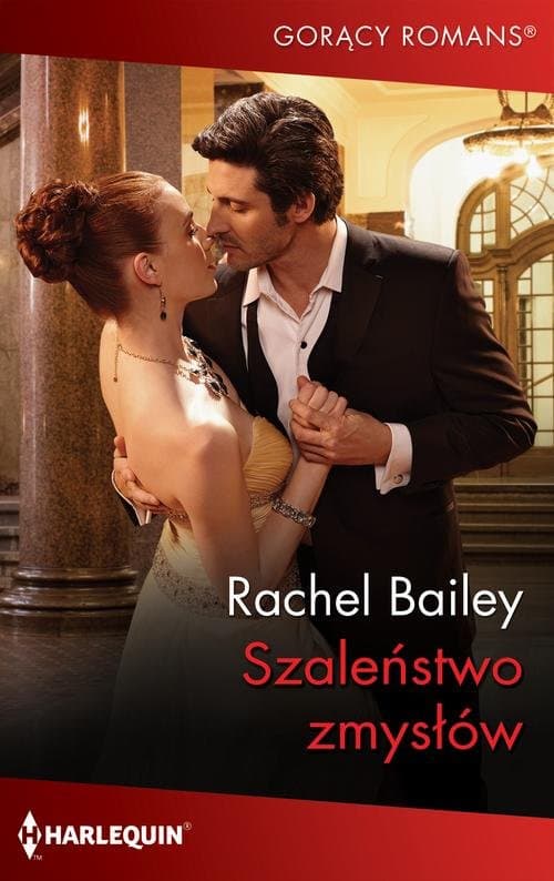 Szaleństwo zmysłów — Rachel Bailey
