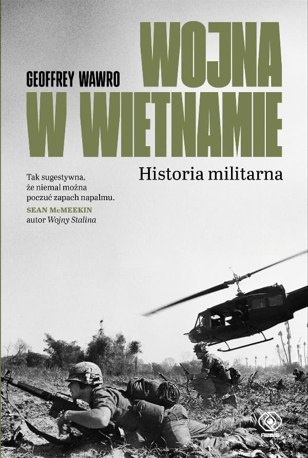Wojna w Wietnamie. Historia militarna — Geoffrey Wawro