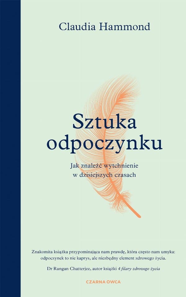 Sztuka odpoczynku — Claudia Hammond