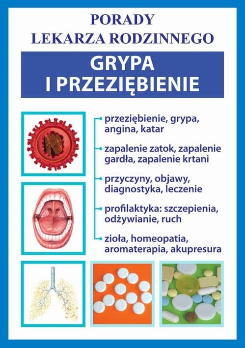 Grypa i przeziębienie — Praca zbiorowa