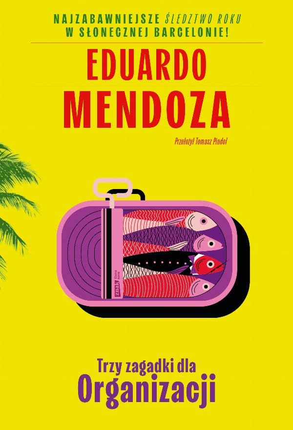 Trzy zagadki dla Organizacji — Eduardo Mendoza