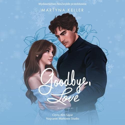 Goodbye, Love (wznowienie) — Martyna Keller