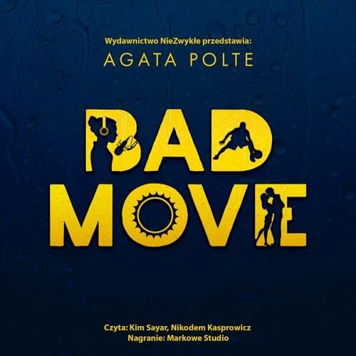Bad Move — Agata Polte