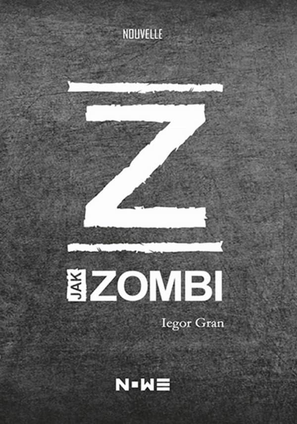 Z jak zombi — Iegor Gran
