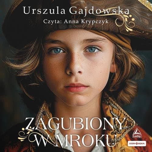 Zagubiony w mroku — Urszula Gajdowska