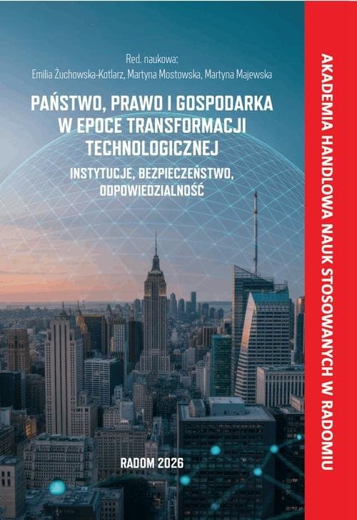 Państwo, prawo i gospodarka w epoce transformacji technologicznej.