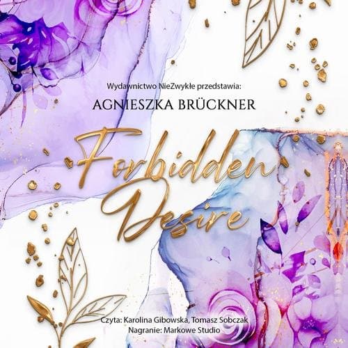 Forbidden Desire (wznowienie) — Agnieszka Brückner