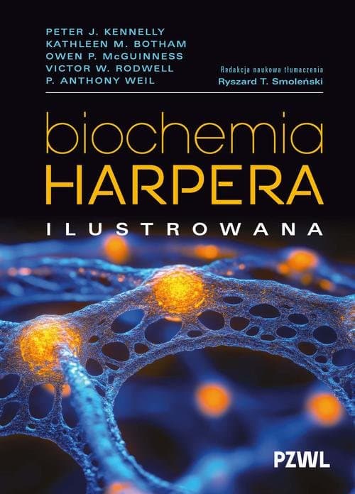 Biochemia Harpera. Ilustrowana — Peter J. Kennelly, Kathleen M. Botham i in.